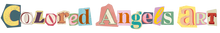 Logo-banner Colored Angels Art van Belinda Jordens, kleurrijke collage van uitgesneden letters in vintage stijl die de speelse identiteit van het merk weerspiegelt.