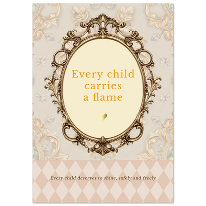 Fijne kinderrechten art print met gouden omlijsting en de quote “Every child carries a flame” op zachte vintage achtergrond